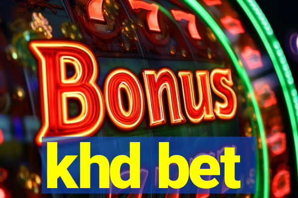 khd bet